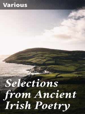 cover image of Selections from Ancient Irish Poetry